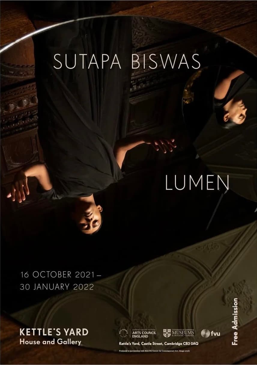 Exhibition poster, ‘Sutapa Biswas: Lumen’, solo exhibition, Kettle’s Yard, University of Cambridge, 16 October 2021 – 30 January 2022  image 1
